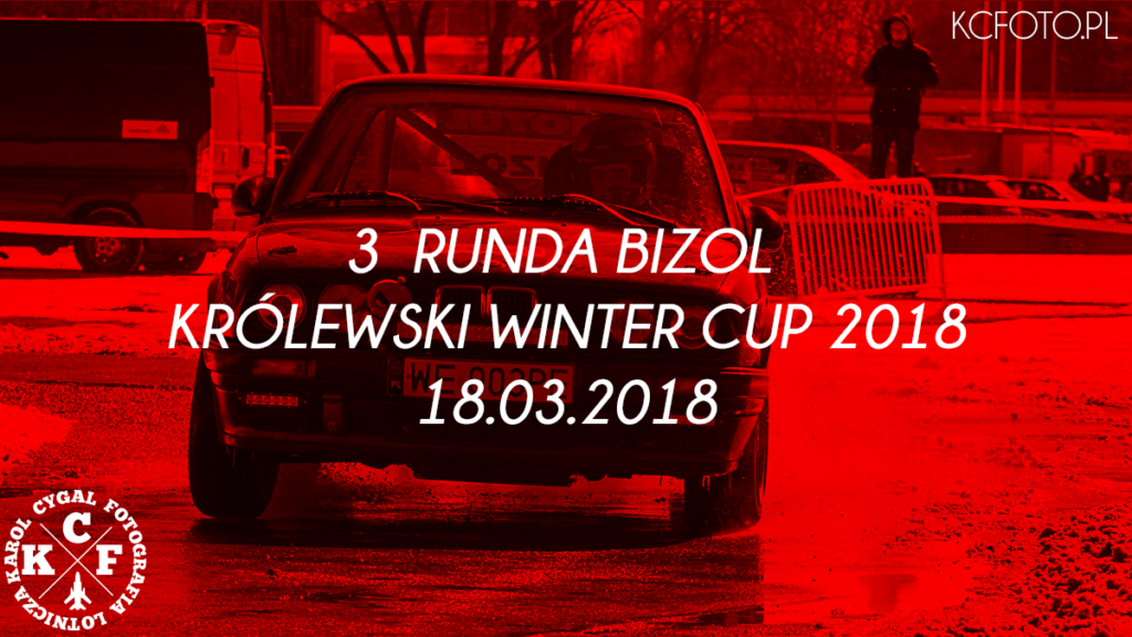 3 runda BIZOL Królewski Winter Cup 2018